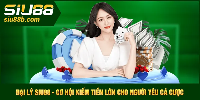 Đại lý Siu88