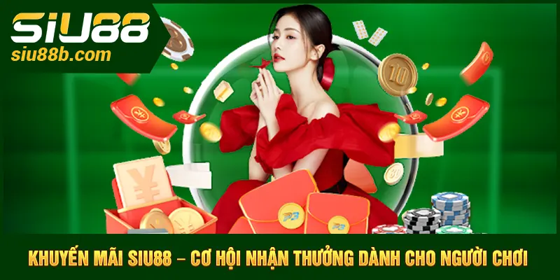 Khuyến mãi Siu88